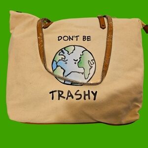 Don't be Trashy off white cotton canvas shopper earth large tote bag purse new